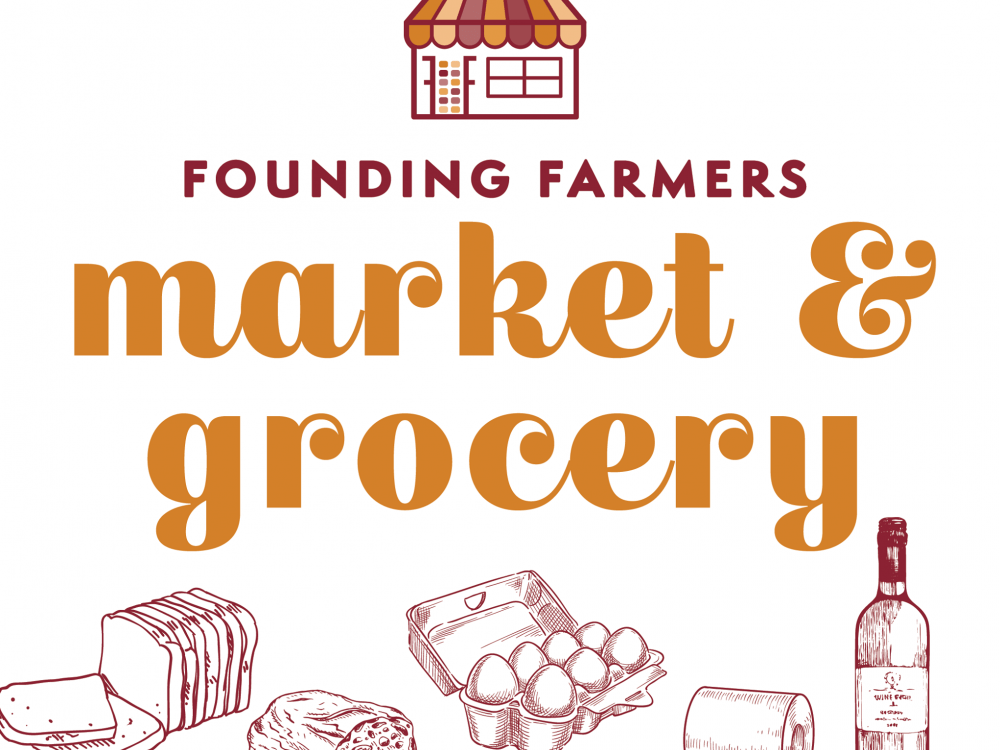 Announcing Founding Farmers Market & Grocery